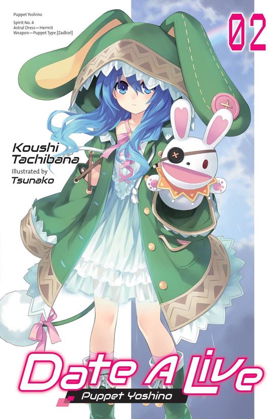 Date A Live (light novel) 2 - Date A Live, Vol. 2 (light novel) (ebook - Where To Read Date A Live Light Novel
