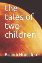 The tales of two children