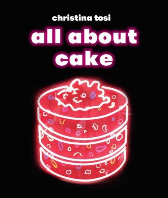 All About Cake A Milk Bar Cookbook - cover