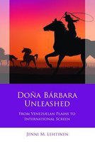 Iberian and Latin American Studies - Doña Bárbara Unleashed