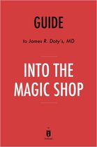 Summary of Into the Magic Shop