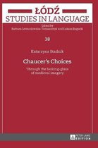 Chaucer's Choices