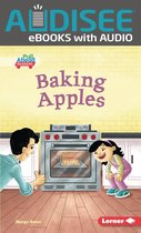 Plant Life Cycles (Pull Ahead Readers — Fiction) - Baking Apples