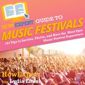 HowExpert Guide to Music Festivals