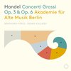Akademie Für Alte Musik Berlin, Georg Kallweit & Bernhard Forck - Händel: Concerti Grossi Op. 3 & Op. 6 (3 CD)