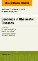 The Clinics: Internal Medicine Volume 43-3 - Genomics in Rheumatic Diseases, An Issue of Rheumatic Disease Clinics of North America