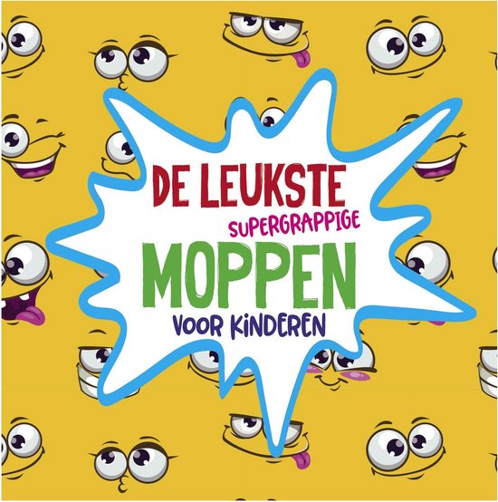 Moppenboeken 0 300 superleuke moppen voor kinderen 9789403222011