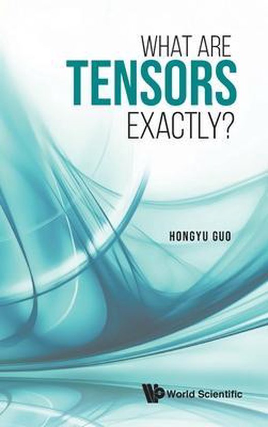 What Are Tensors Exactly? - cover