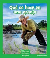 Wonder Readers Spanish Early - Qué se hace en una granja