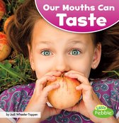 Our Amazing Senses - Our Mouths Can Taste