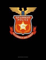 Grammar Police To Correct And Serve: Maintenance Log Book