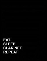 Eat Sleep Clarinet Repeat: Genkouyoushi Notebook