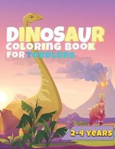 dinosaur coloring book for toddlers 2-4 years: Dinosaur Coloring Book for Kids