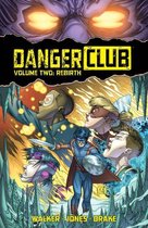 Danger Club Volume 2