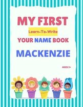 My First Learn-To-Write Your Name Book