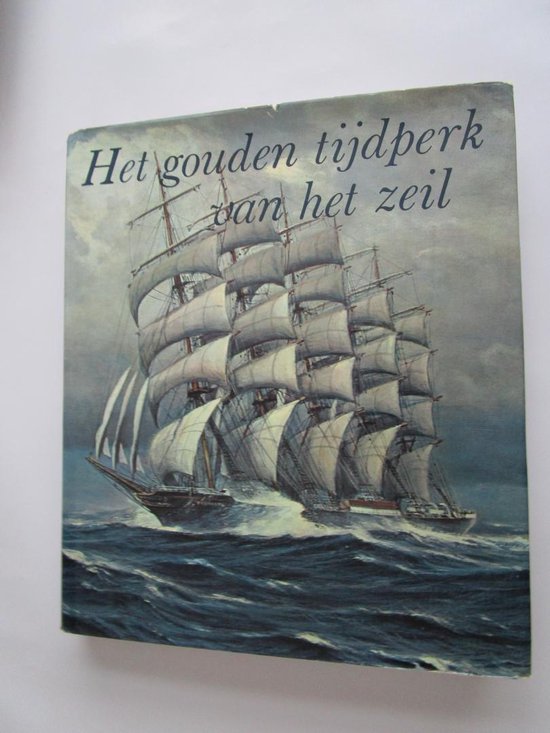 9789022503133 - Gouden tijdperk van het zeil