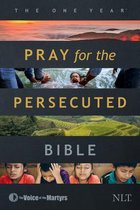 One Year Pray for the Persecuted Bible NLT, The