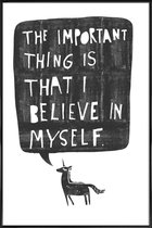 JUNIQE - Poster met kunststof lijst Believe -13x18 /Wit & Zwart