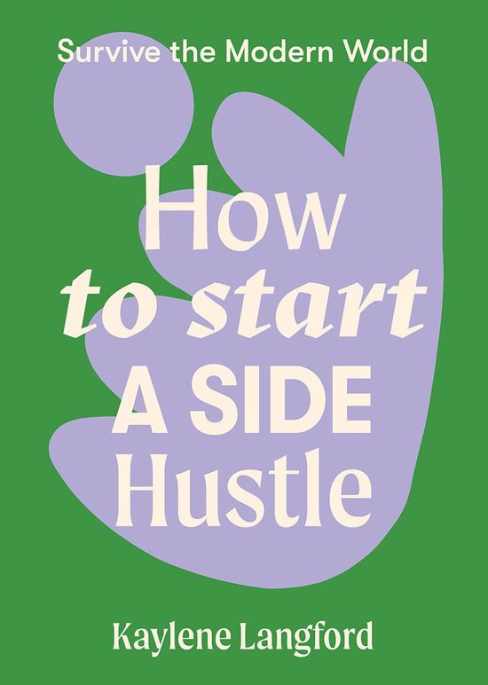 Survive the Modern World- How to Start a Side Hustle - cover
