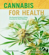 Cannabis Wellness - Cannabis for Health