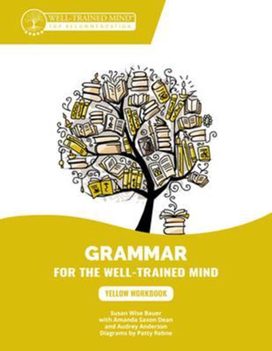 Grammar for the Well-Trained Mind- Yellow Workbook - cover