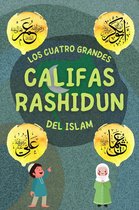 Serie de Conocimientos Islámicos para niños - Califas Rashidun