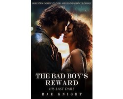 Smalltown Enemies to Lovers and Second Chance Romance 2 - The Bad Boy's Reward