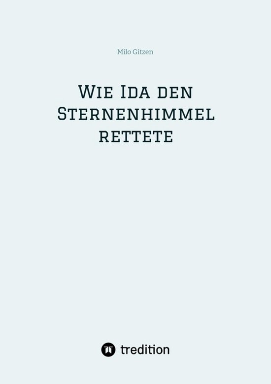 Wie Ida den Sternenhimmel rettete - cover