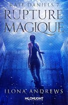 Kate Daniels 7 - Rupture Magique
