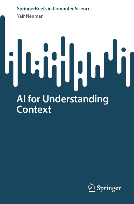 SpringerBriefs in Computer Science- AI for Understanding Con ... - cover