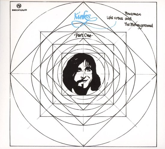The Kinks - Lola Versus Powerman And The Moneygoround (Part One) (CD) (Remastered)
