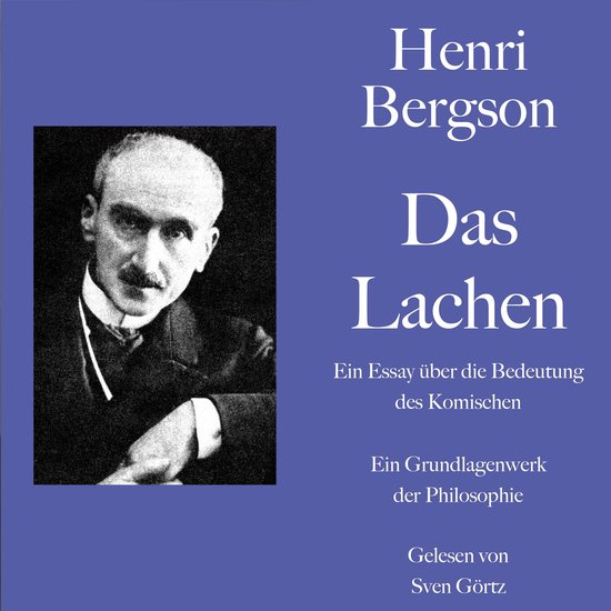 Henri Bergson: Das Lachen. Ein Essay über die Bedeutung des ... - cover