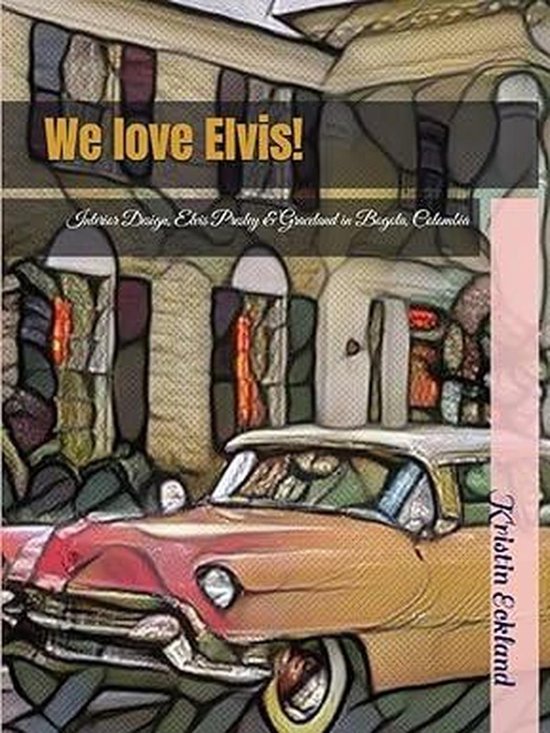 We love Elvis!: Interior Design, Elvis Presley & Graceland in Bogota, Colombia