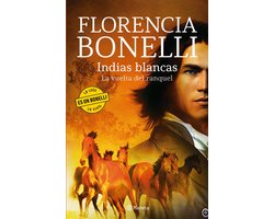 Romántica - Indias Blancas. La vuelta del ranquel