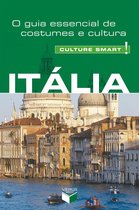 Culture Smart! - Itália - Culture Smart!