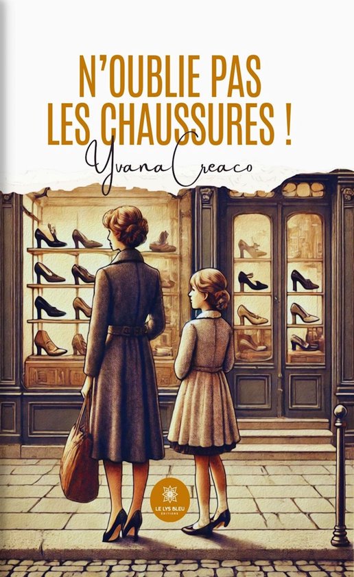 Une femme et une fille regardent une vitrine remplie de chaussures. Le texte "N'oublie pas les chaussures!" est en haut.
