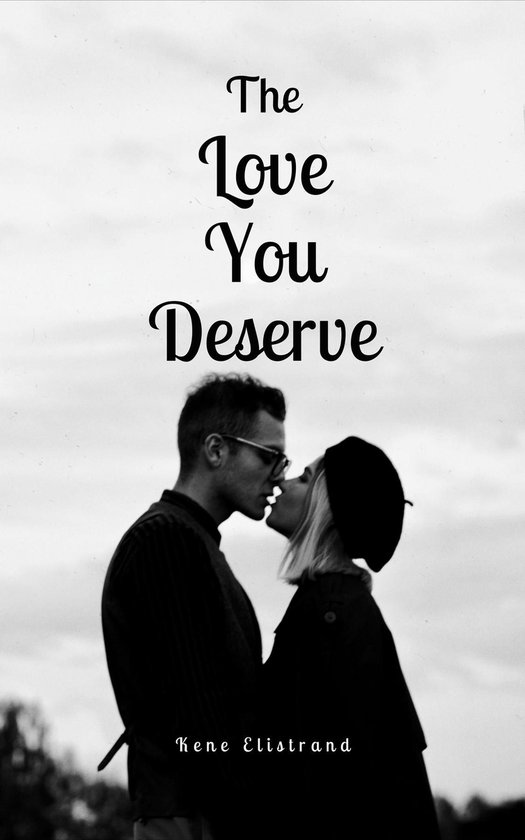 The Love You Deserve
