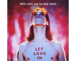 Nick Cave & The Bad Seeds - Let Love In (CD) (Remastered)