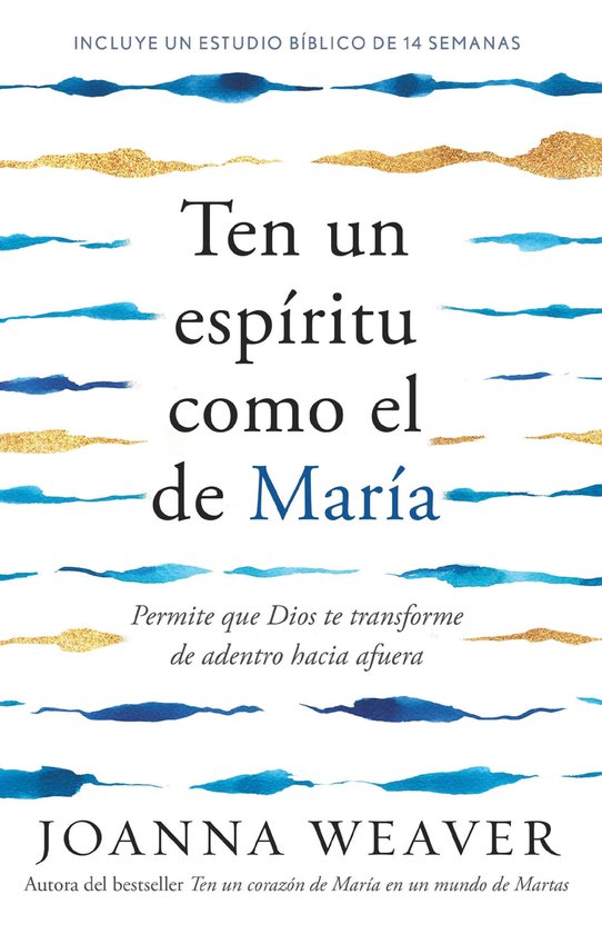 Ten un espíritu como el de María
