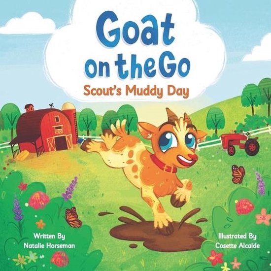 Goat on the Go- Goat On The Go; Scout's Muddy Day - cover