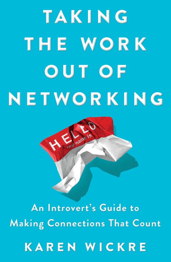 Taking the Work Out of Networking - cover