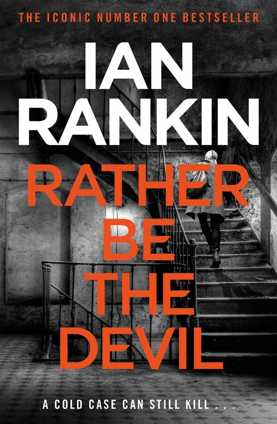 A Rebus Novel 1 - Rather Be the Devil