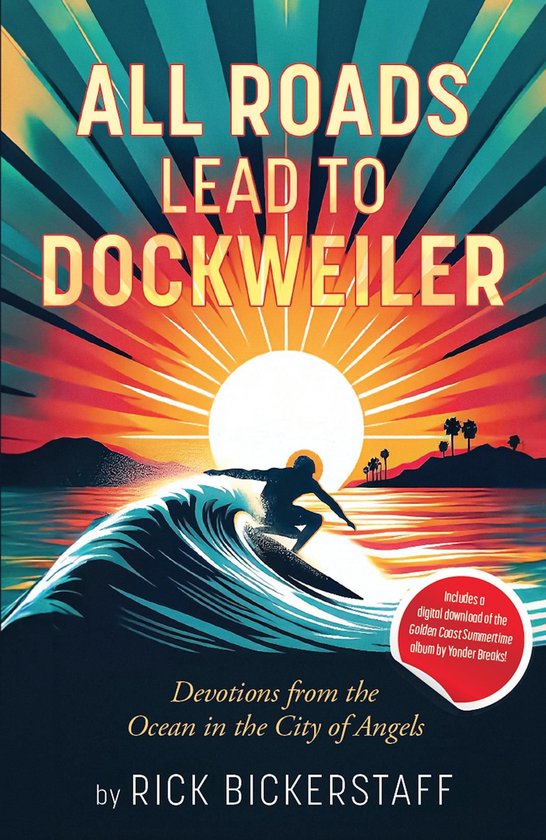 All Roads Lead To Dockweiler