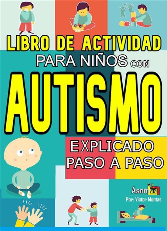 Libro De Actividad Para Niños Con Autismo Explicado Paso A  ... - cover