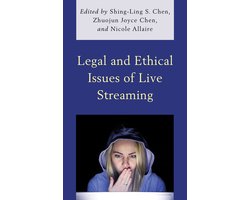 Legal and Ethical Issues of Live Streaming
