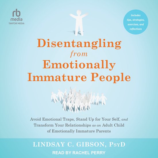 Disentangling from Emotionally Immature People - cover