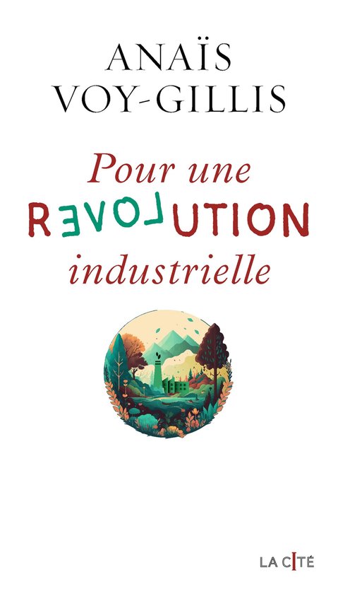 La Cité - Pour une révolution industrielle - cover
