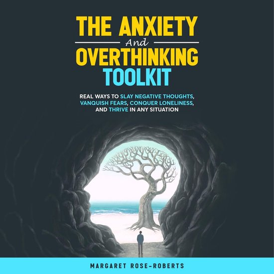 The Anxiety and Overthinking Toolkit - cover