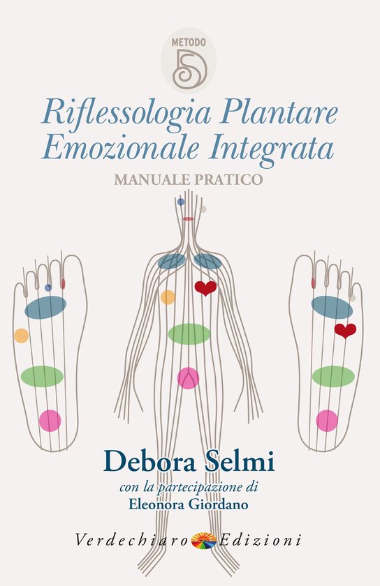Salute e Benessere - Riflessologia Plantare Emozionale Integ ... - cover