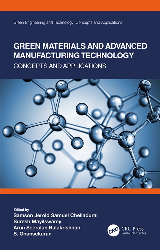 Green Engineering and Technology- Green Materials and Advanc ... - cover